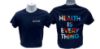Picture of Health is Everything T Shirt